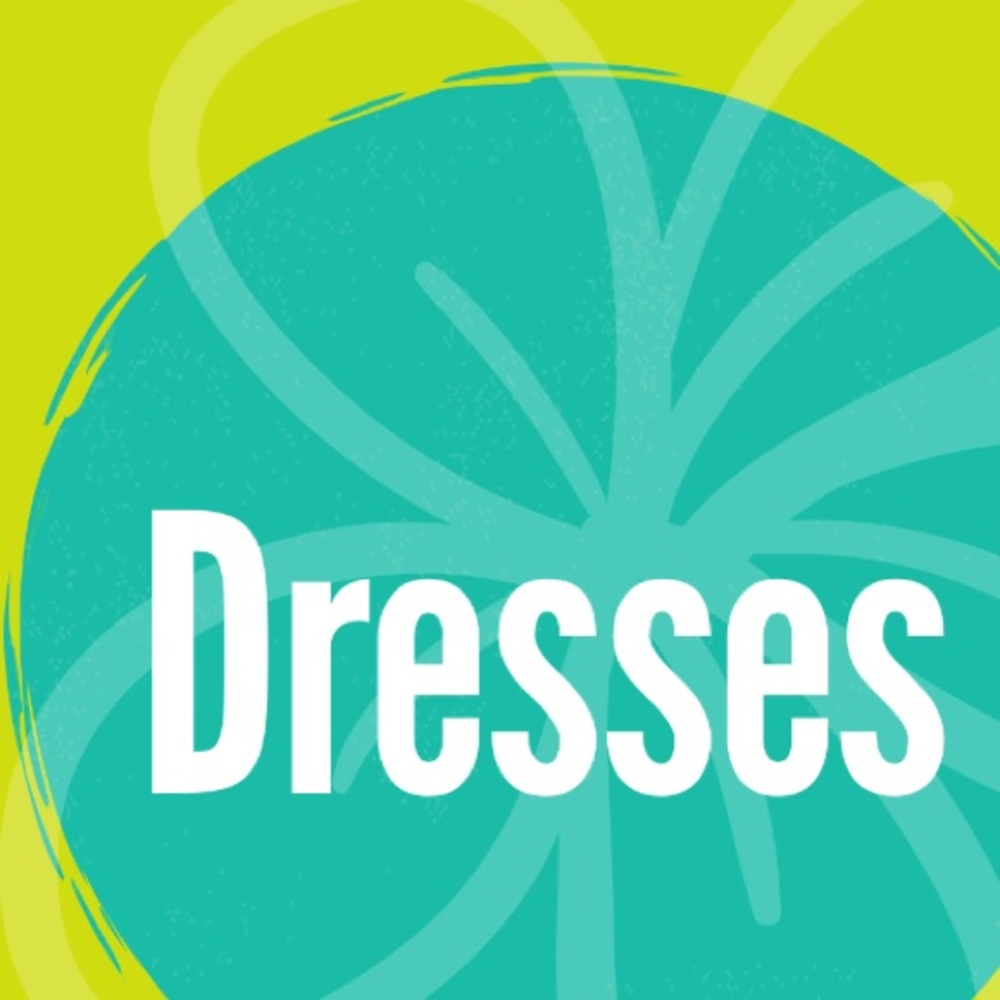 Dresses Galore! We have what you want and more!!!